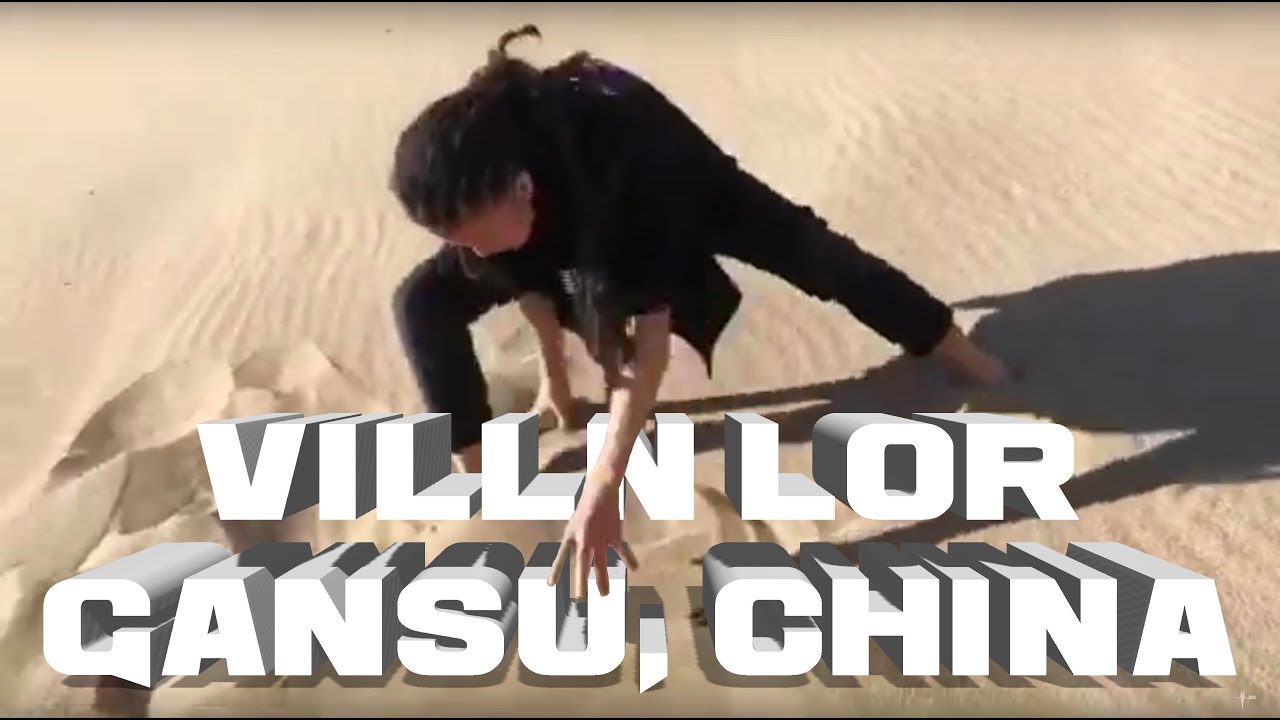 VillN | The Freestyle Spirit | Gansu, China