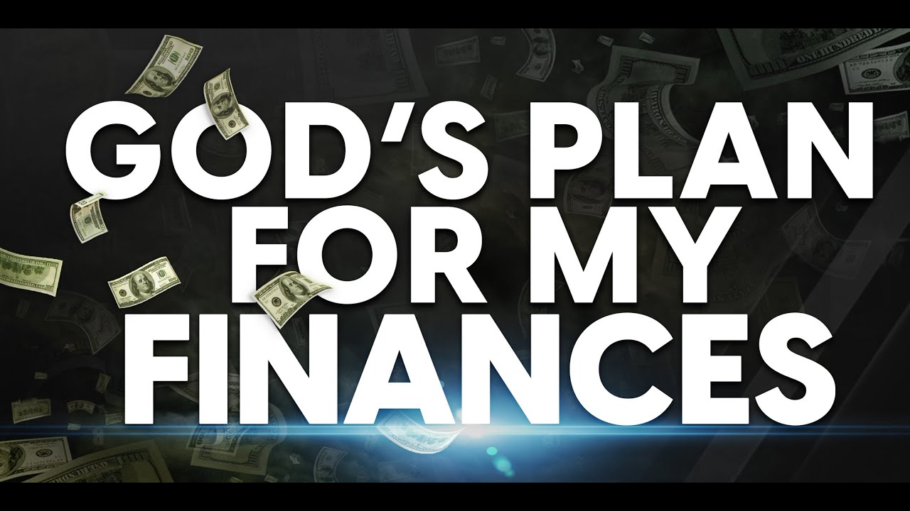 God's Plan for my Finances