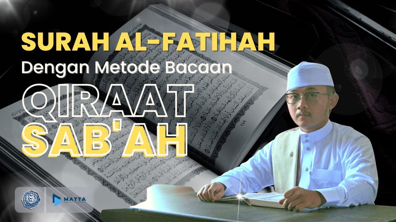 Ternyata Begini, Cara Membaca Surah Al-Fatihah Dengan Qiraat Sab'ah! | Ahmad Kawakib Firdaus