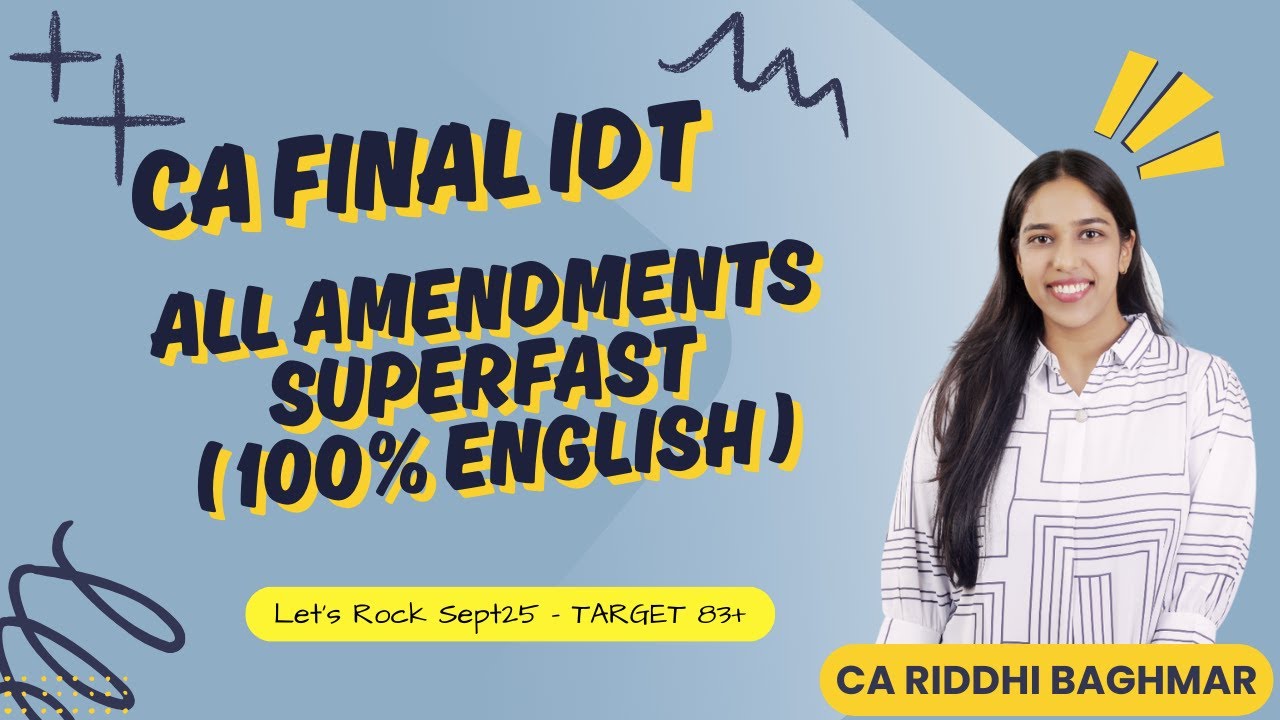 CA/CMA FINAL IDT - Sept25 - All Amendments Superfast