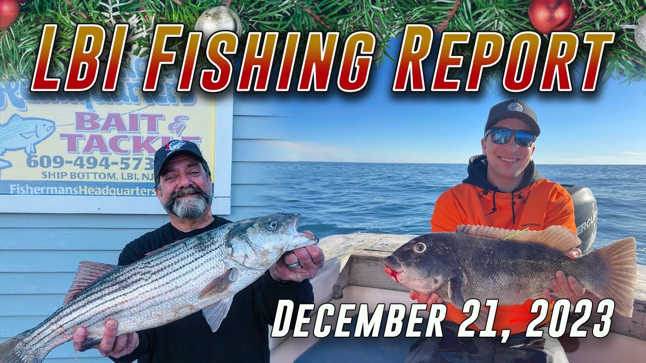 LBI Fishing Report 12/21/23