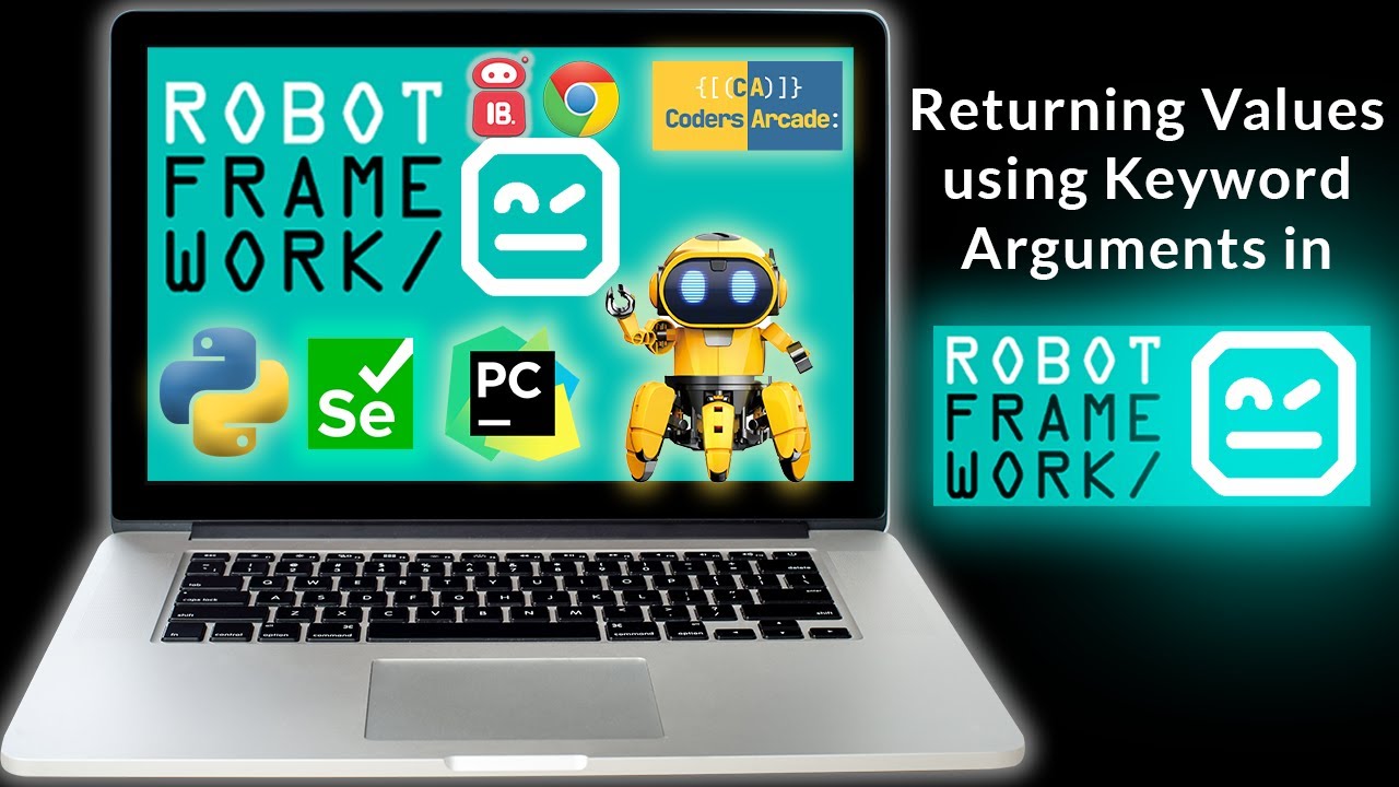 Returning Values using Keyword Arguments in Robot Framework || Selenium Library