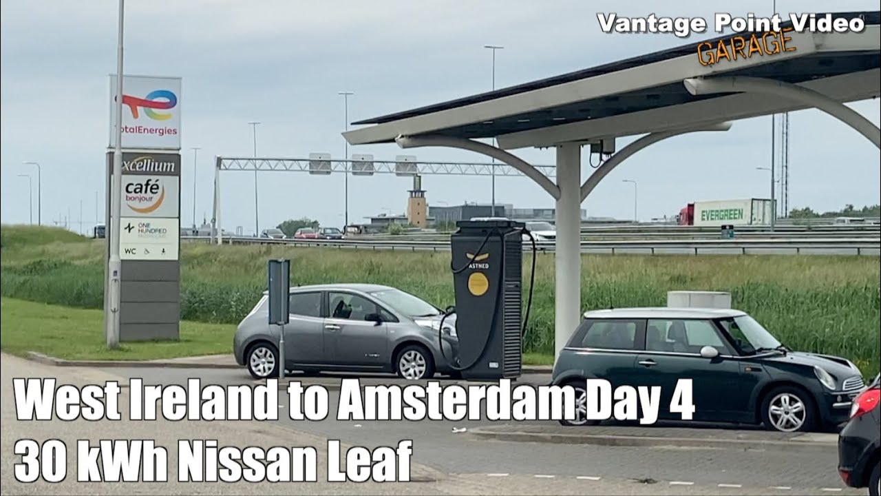 Nissan Leaf 30kWh West of Ireland to Amsterdam Road Trip Day 4