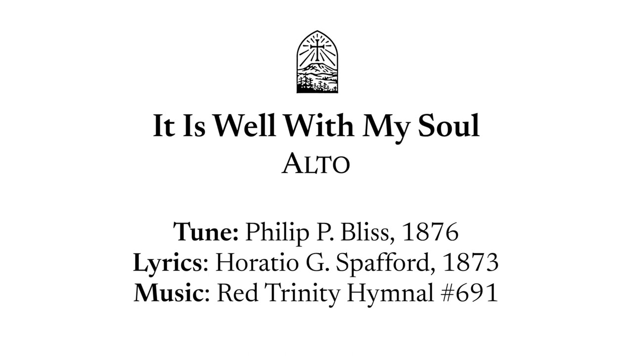 It Is Well With My Soul - Alto