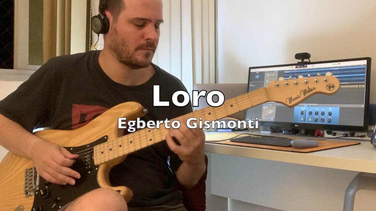 Loro - Egberto Gismonti - Por Mário Barroso