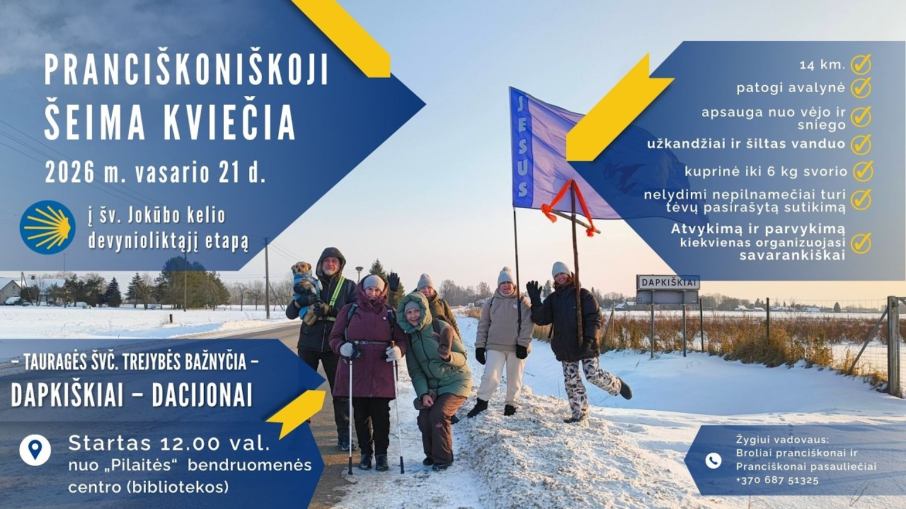 2026-02-21 | 19 etapas Dapkiškiai–Tauragė–Dacijonai | Pranciškoniškosios šeimos Šv. Jokūbo kelias