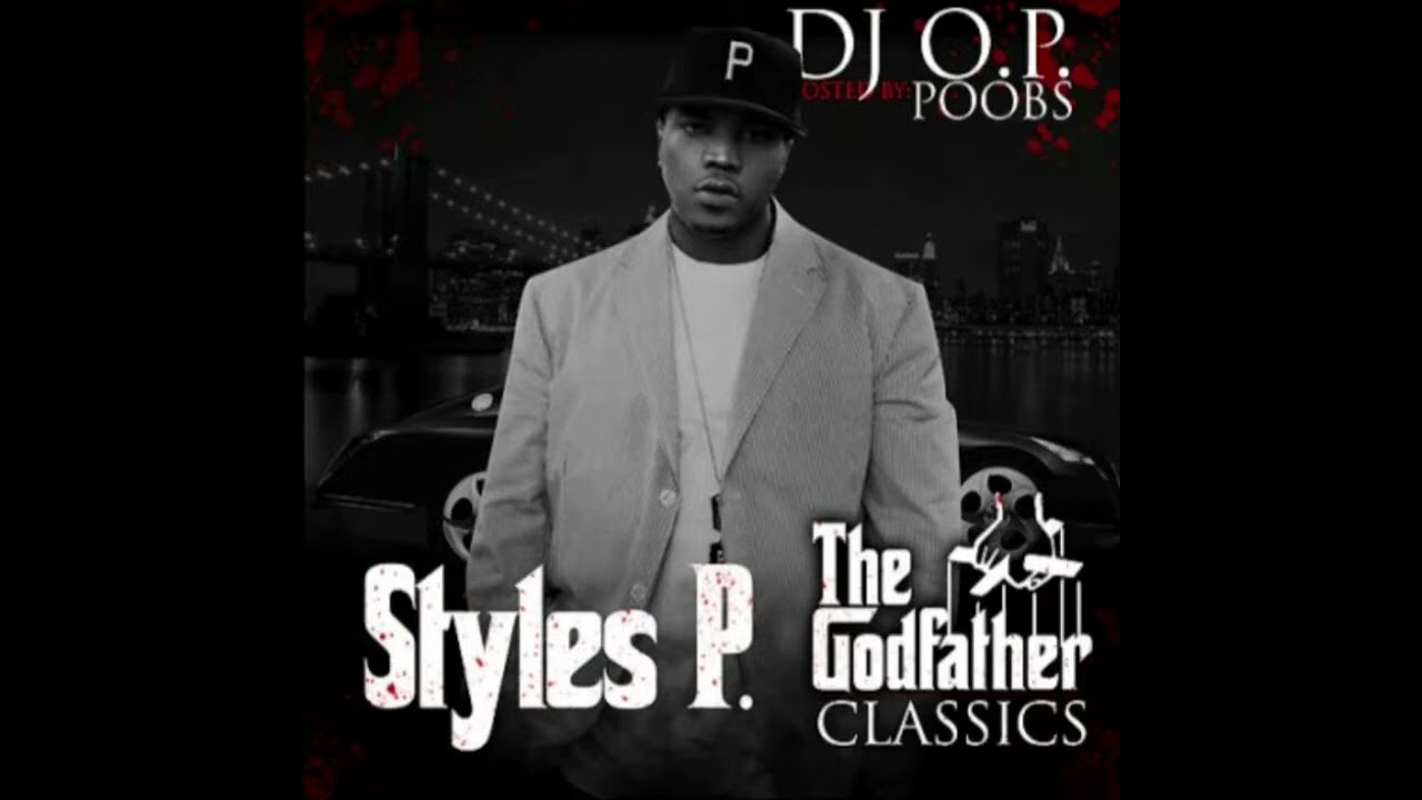 Styles P - The Godfather Pt.1&2 (Mixtapes)_HD