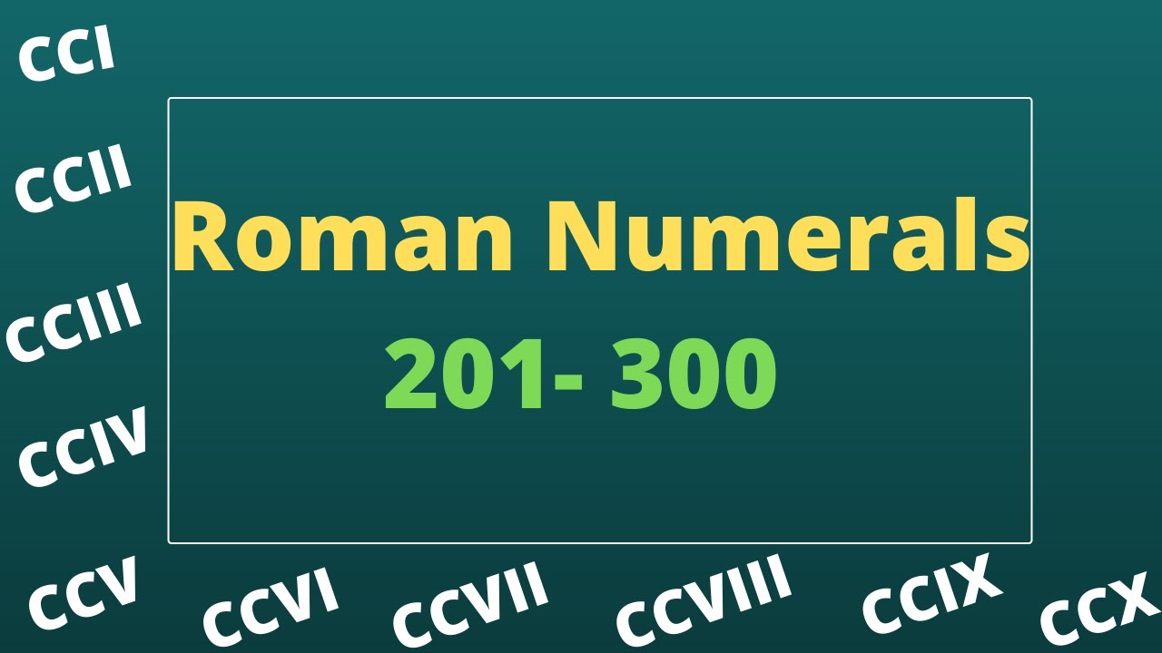 Roman numerals 201- 300 │roman numbers │roman numbers 201 to 300│