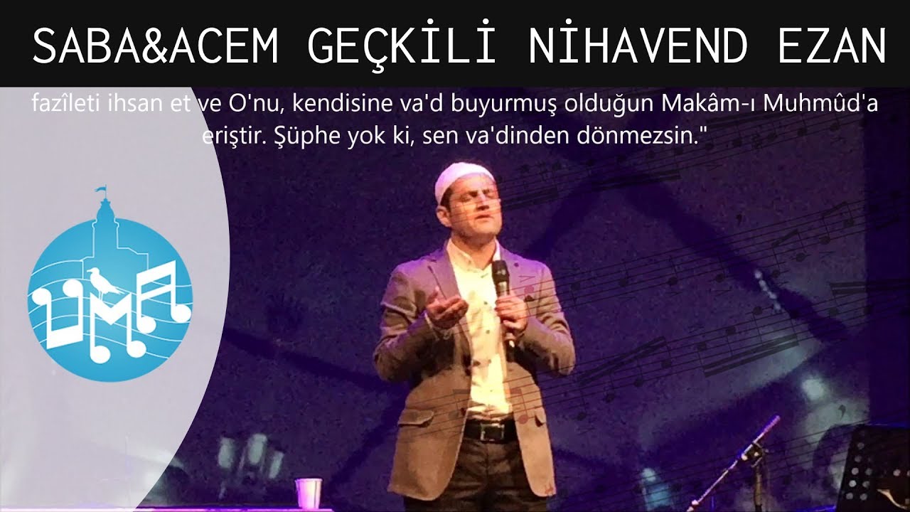 Saba ve Acem Geçkili Nihavend Ezan | Üsküdar Makam Atölyesi