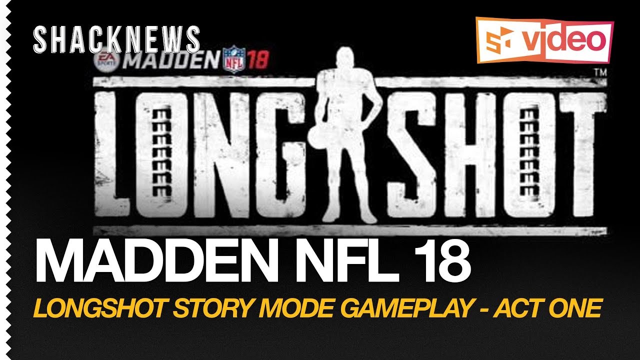 Madden NFL 18: Longshot Story Mode Gameplay - Act One