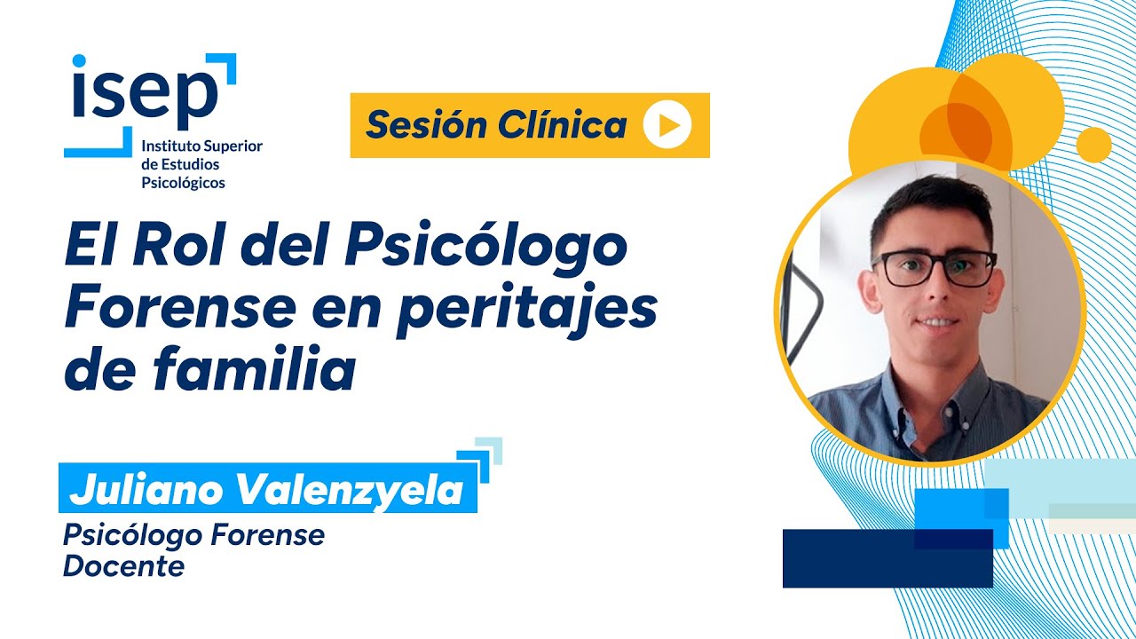 El Rol del Psicólogo Forense en peritajes de familia