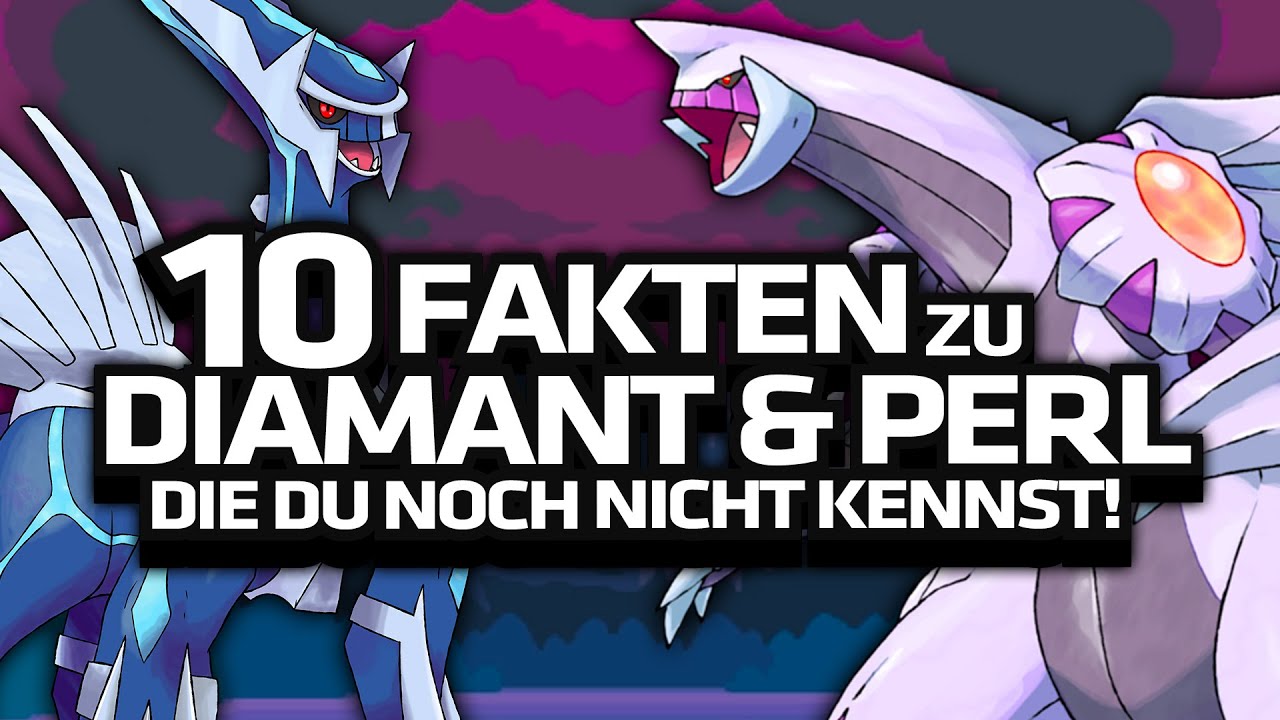 10 Fakten über Pokemon Diamant und Perl die du noch nicht kennst!