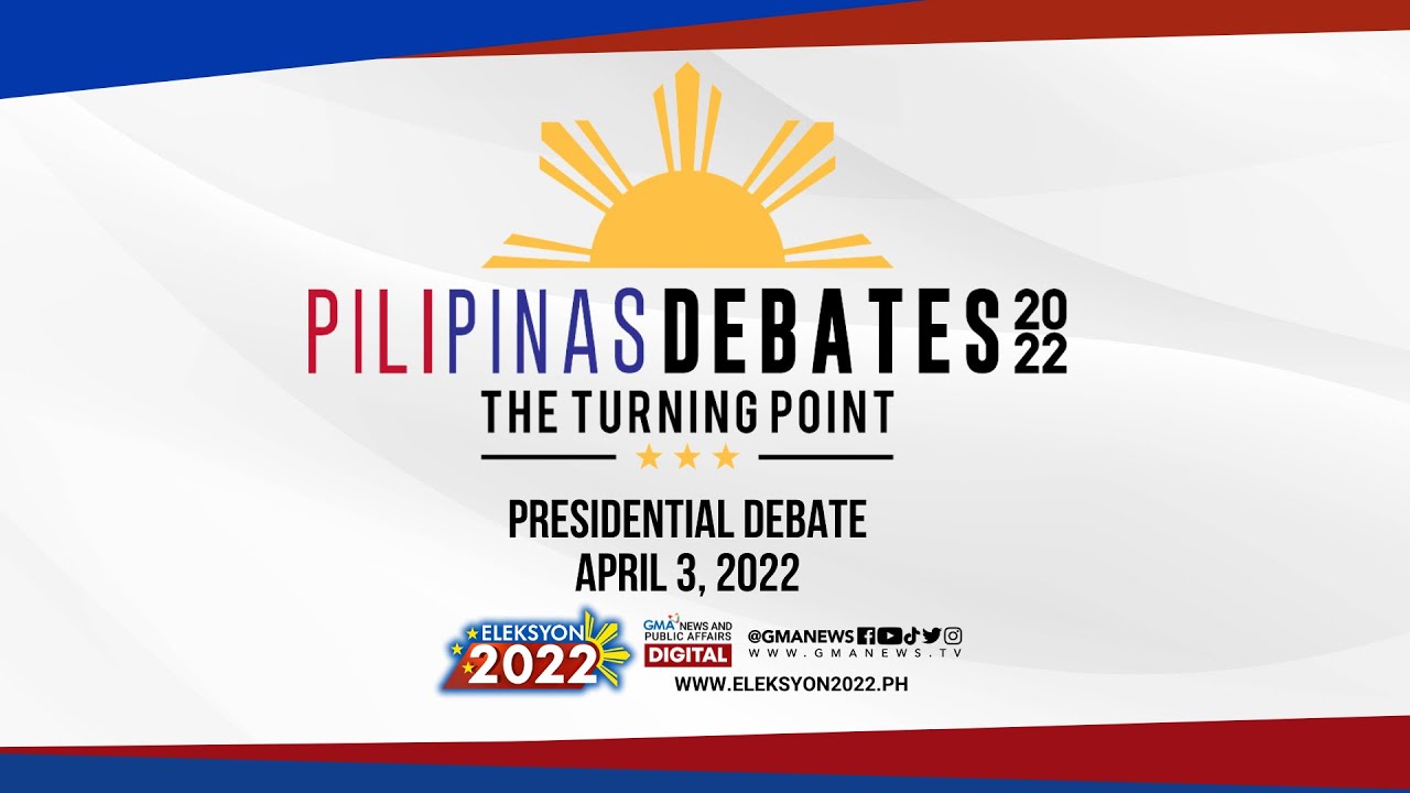 The Second Comelec PiliPinas Presidential Debates 2022: The Turning Point (April 3, 2022)