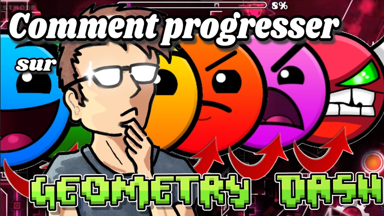 comment PROGRESSER sur GEOMETRY DASH