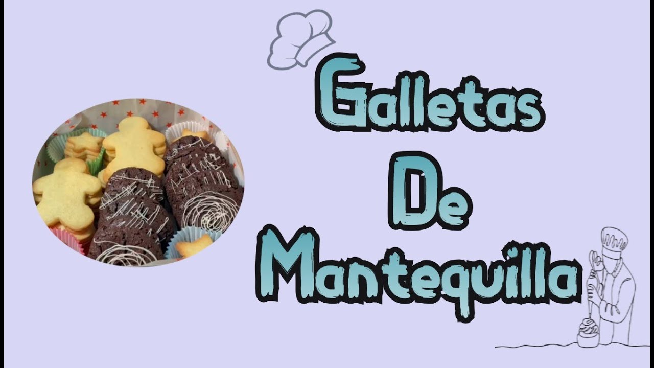 Galletas de Mantequilla y Chocolate 