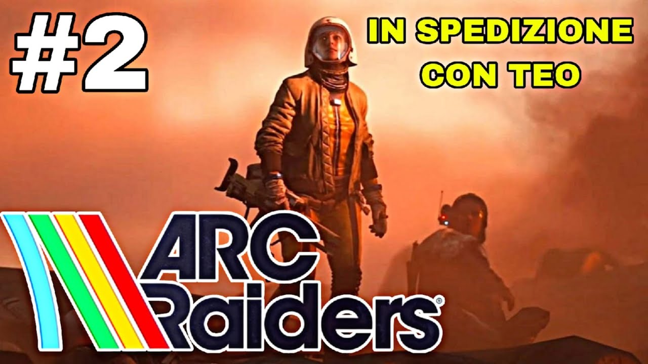 ARC RAIDERS | #2 IN SPEDIZIONE CON TEO