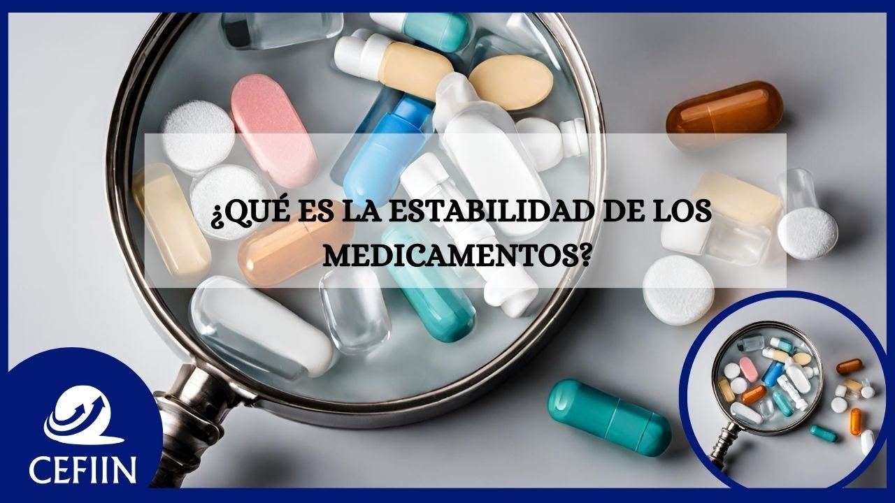 ¿Qué es la estabilidad de los medicamentos?