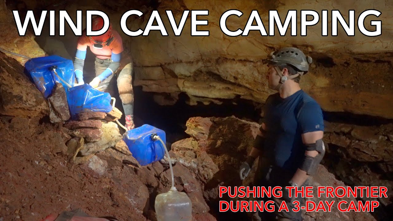 Three Days Underground - A New Camp in Wind Cave