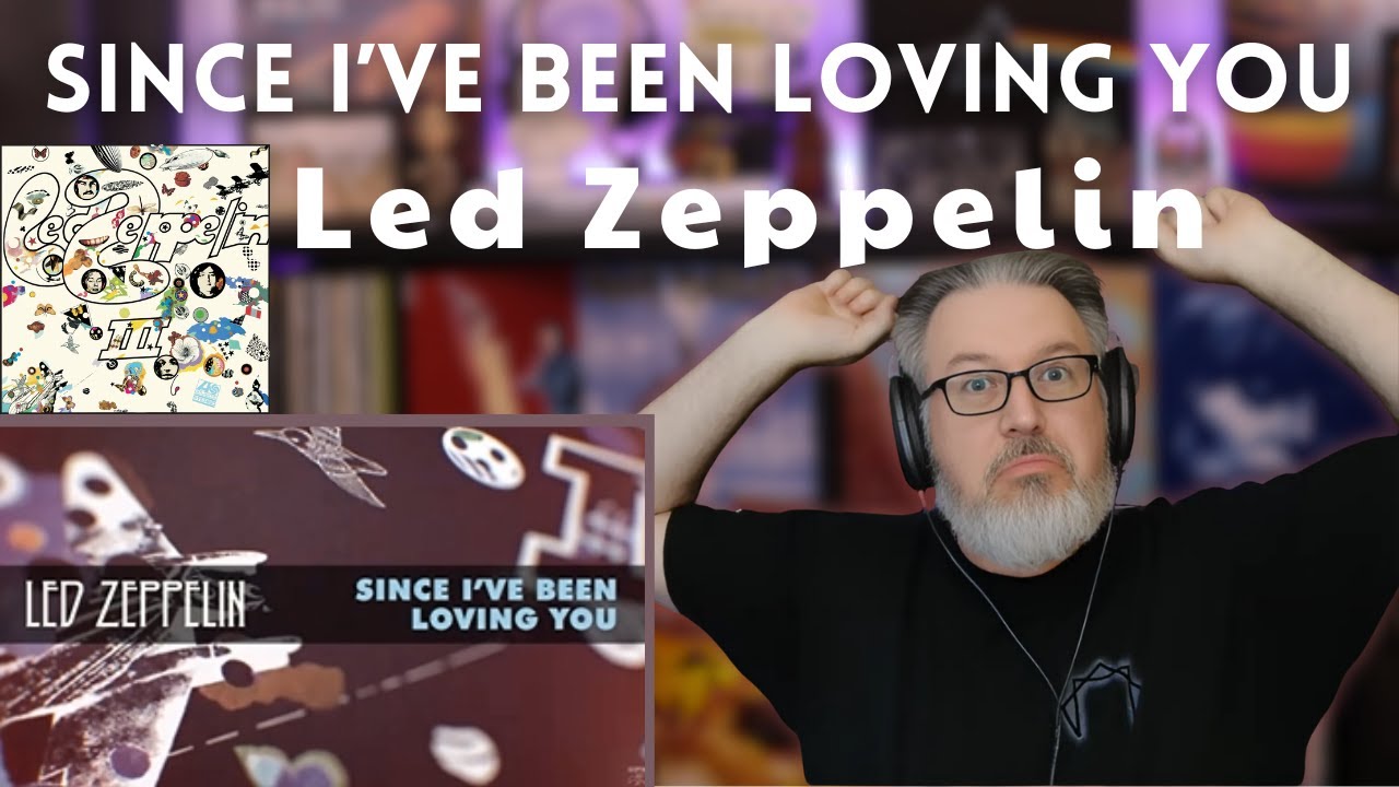 Реакция/анализ классического композитора на LED ZEPPELIN: SINCE I'VE BEEN LOVING YOU | Эпизод 917