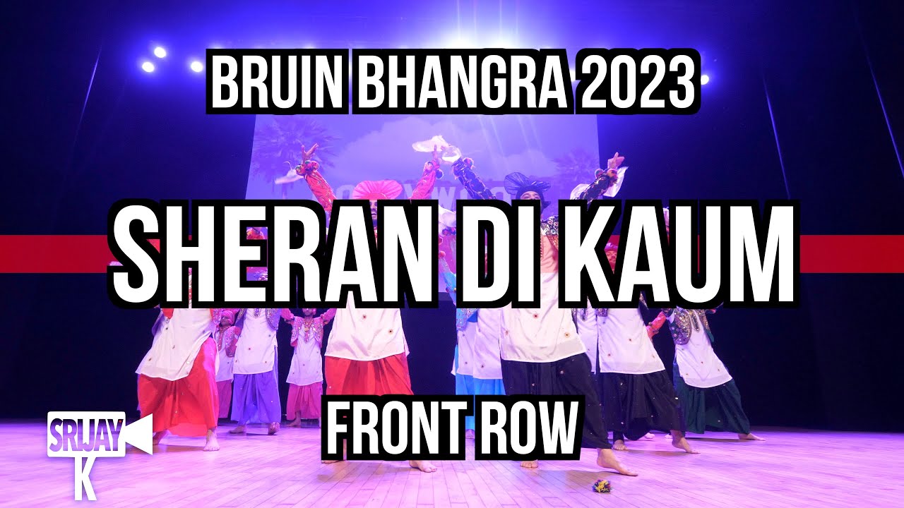 [3rd Place] Sheran Di Kaum | Bruin Bhangra 2023 [Front Row]