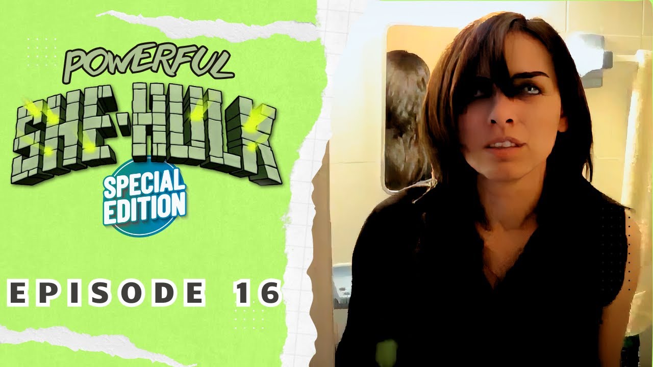 Powerful SHE HULK - Gamma HALLUCINATION