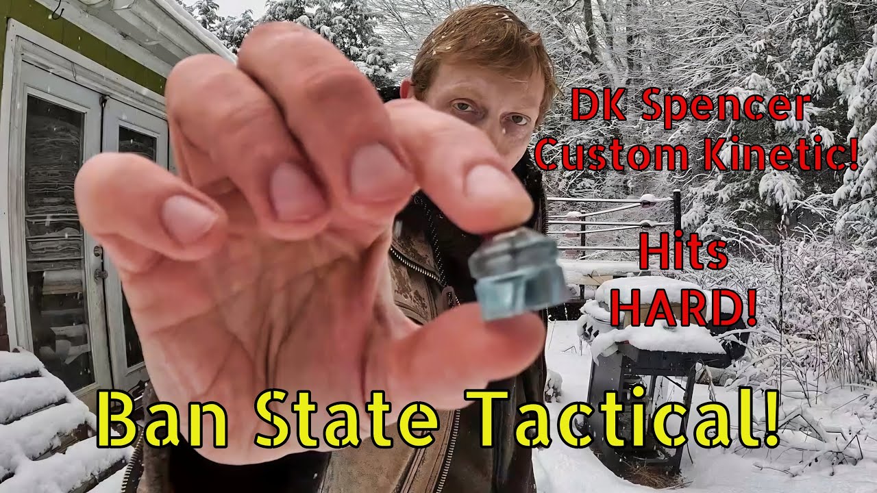 DK Custom Kinetics от DK Spencer! Это будет больно! (Ban State Tactical)