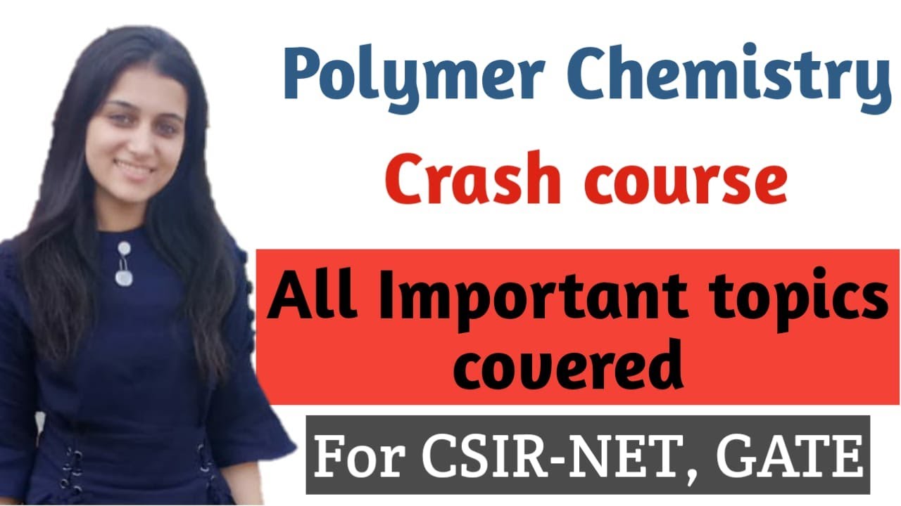 polymer Chemistry | crash course on polymer | polymer For CSIR-NET, GATE @reactionworld3419