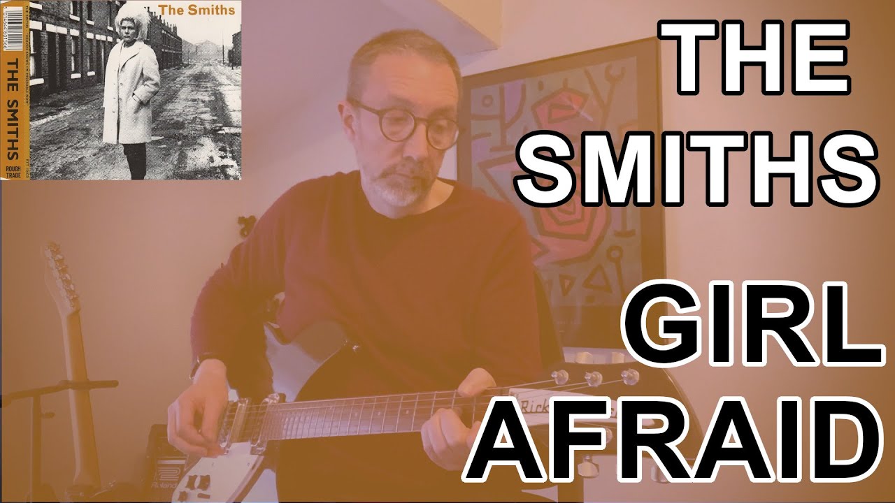 Girl Afraid by The Smiths | Guitar Cover