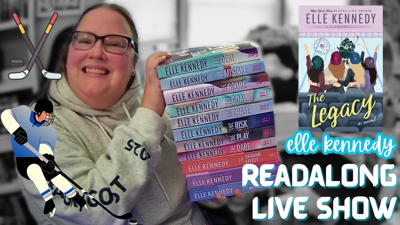 the legacy live show | elle kennedy read along