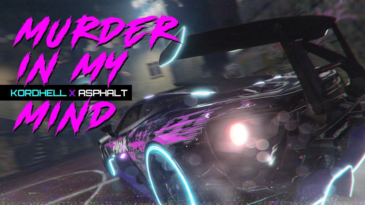 KORDHELL – MURDER IN MY MIND | Asphalt Remix – Official Music Video