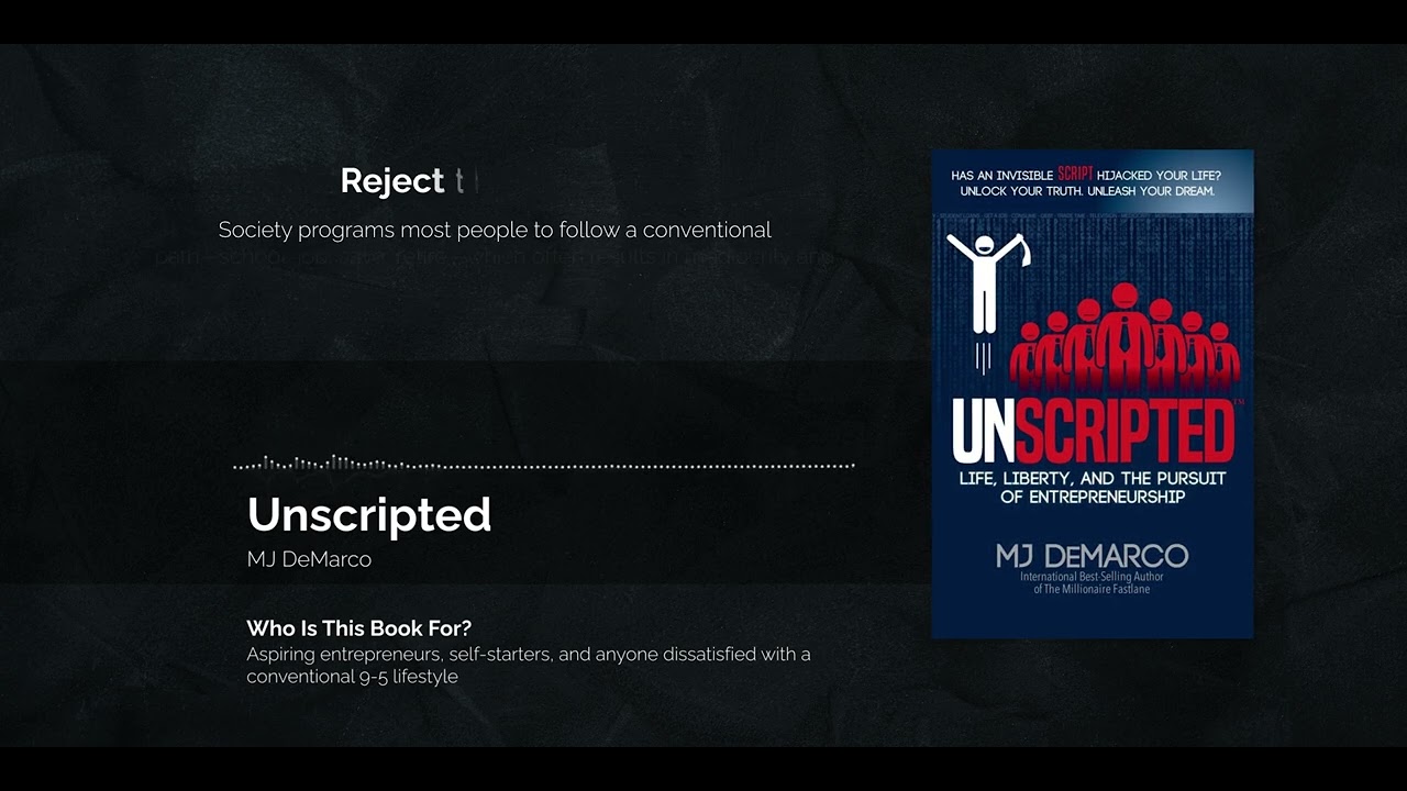 Unscripted by MJ DeMarco: Key Lessons in 3 Minutes | Book Summary