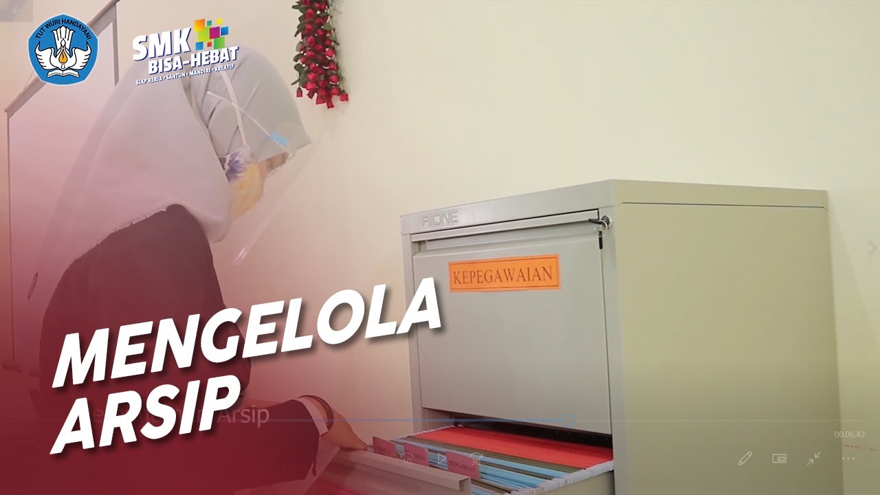 Mengelola Arsip - Manajemen Perkantoran