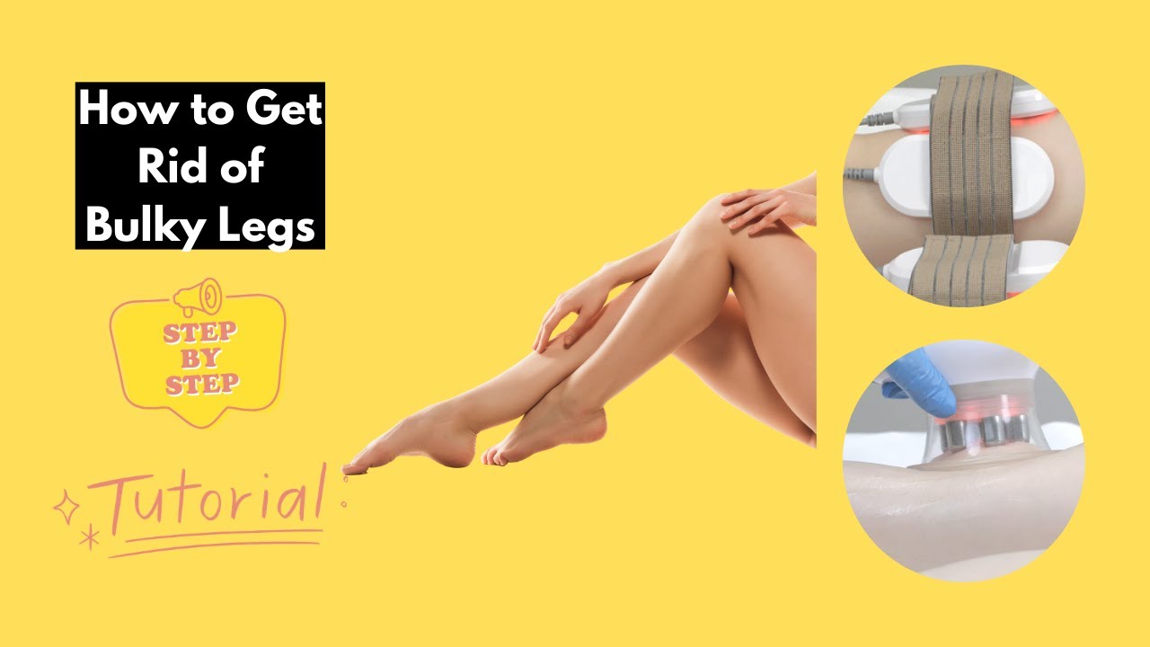 How to Get Rid of Bulky Legs in 7 Days | Noninvasive Leg Slimming Technique