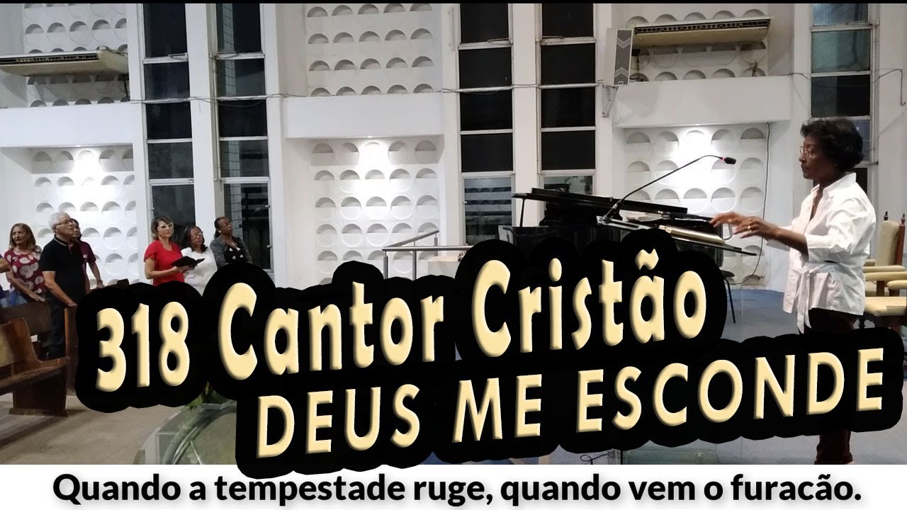 (318 Cantor Crist&atilde;o) DEUS ME ESCONDE - PIBCORD -  com Letra