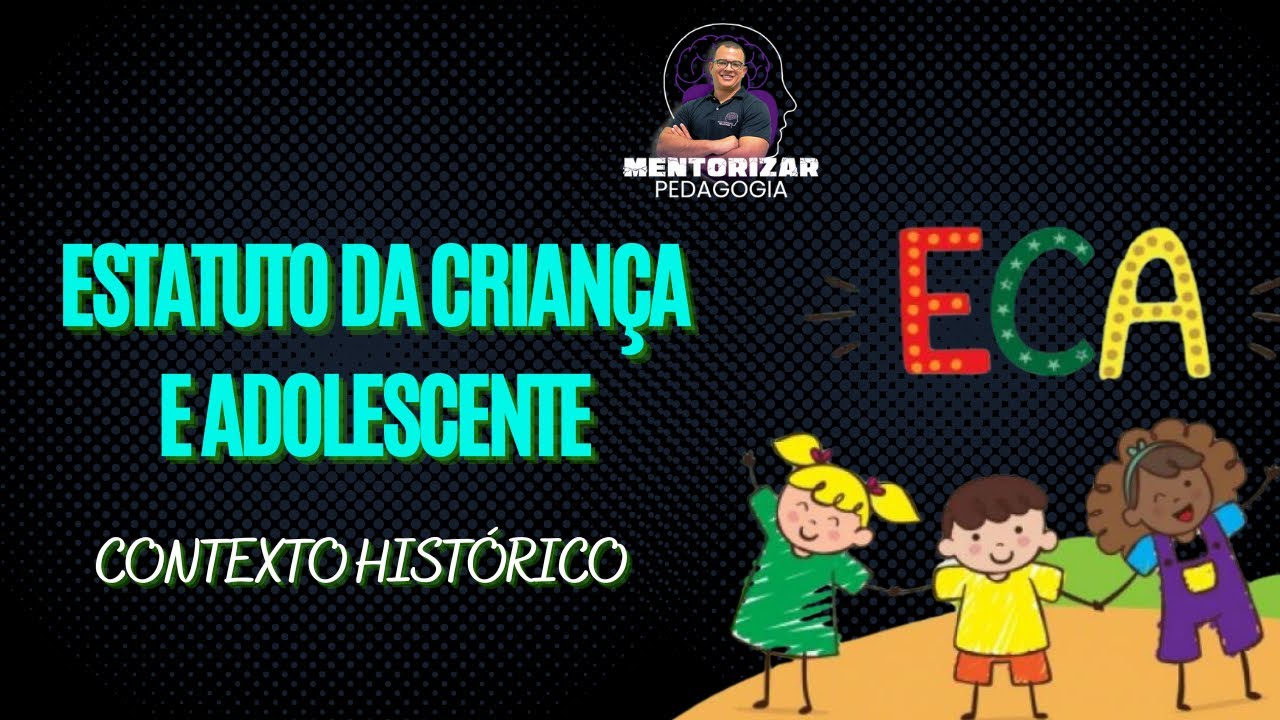 Contexto Hist&oacute;rico do ECA