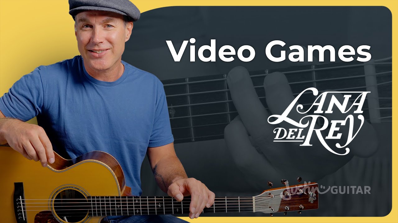 Video Games by Lana Del Rey | Guitar Tutorial & Cover