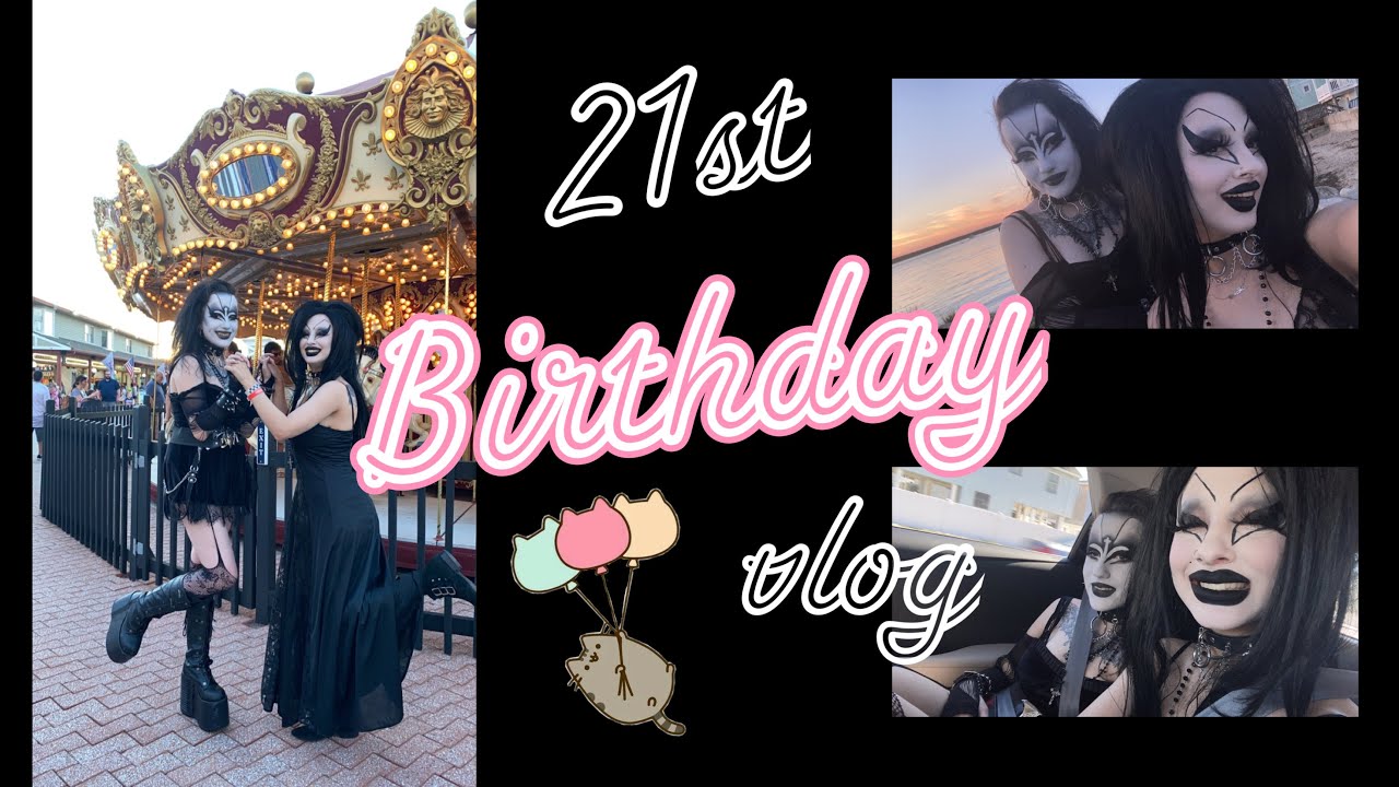21st Birthday (August 20th) Vlog! - Mamie Hades