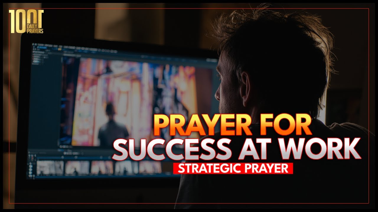 Prayer for Success at Work | Warfare Charge