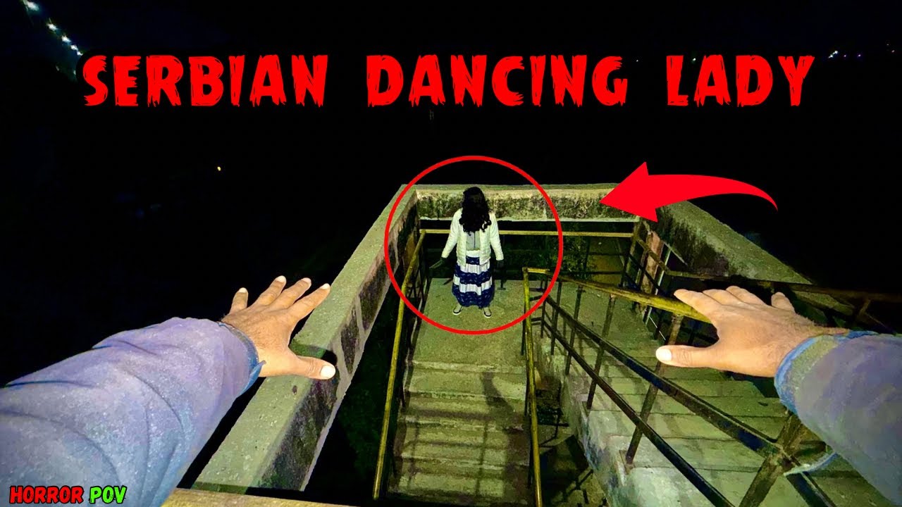 Serbian Dancing Lady Part 30 | Indian Parkour | Horror PoV | Ghost Story | The Horror craze 