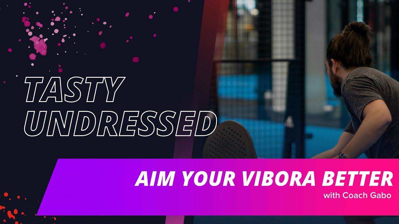 Tasty Undressed: Aim your vibora better