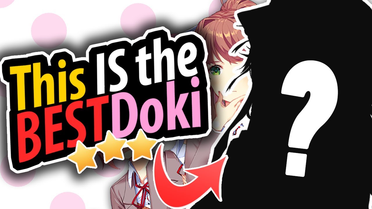 The Definitively Best Rated Doki Proven [DDLC]