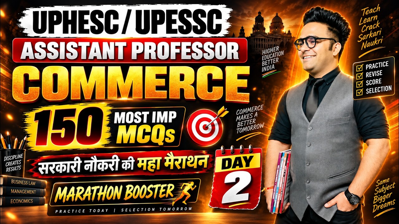 UPESSC Assistant Professor Commerce 2026 🔥 | 150 Most Important MCQs | Maha Marathon Day 2