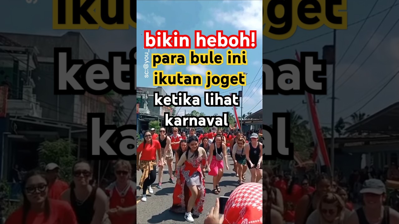 bikin heboh! para bule ikutan joget ketika lihat karnaval! #bule #lucu #shortviral #funny