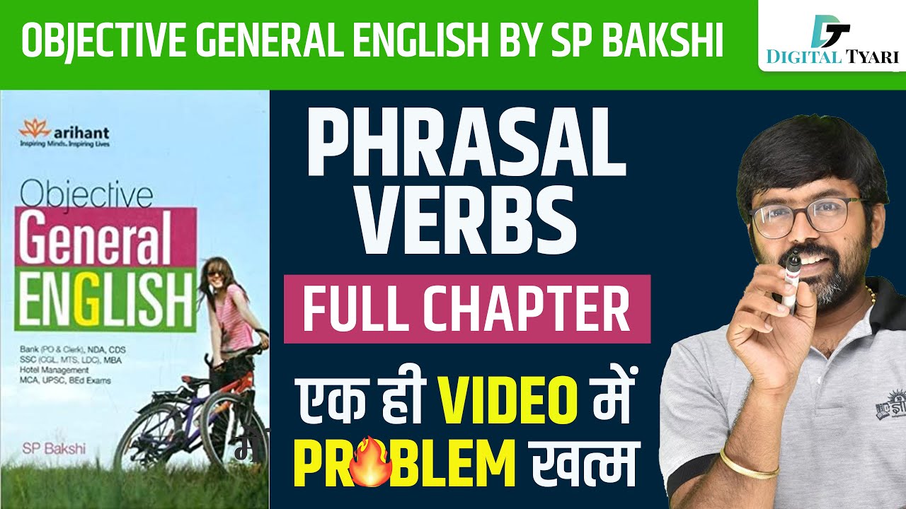 Phrasal Verbs  | Full Chapter | Objective General English | SP Bakshi | Digital Tyari