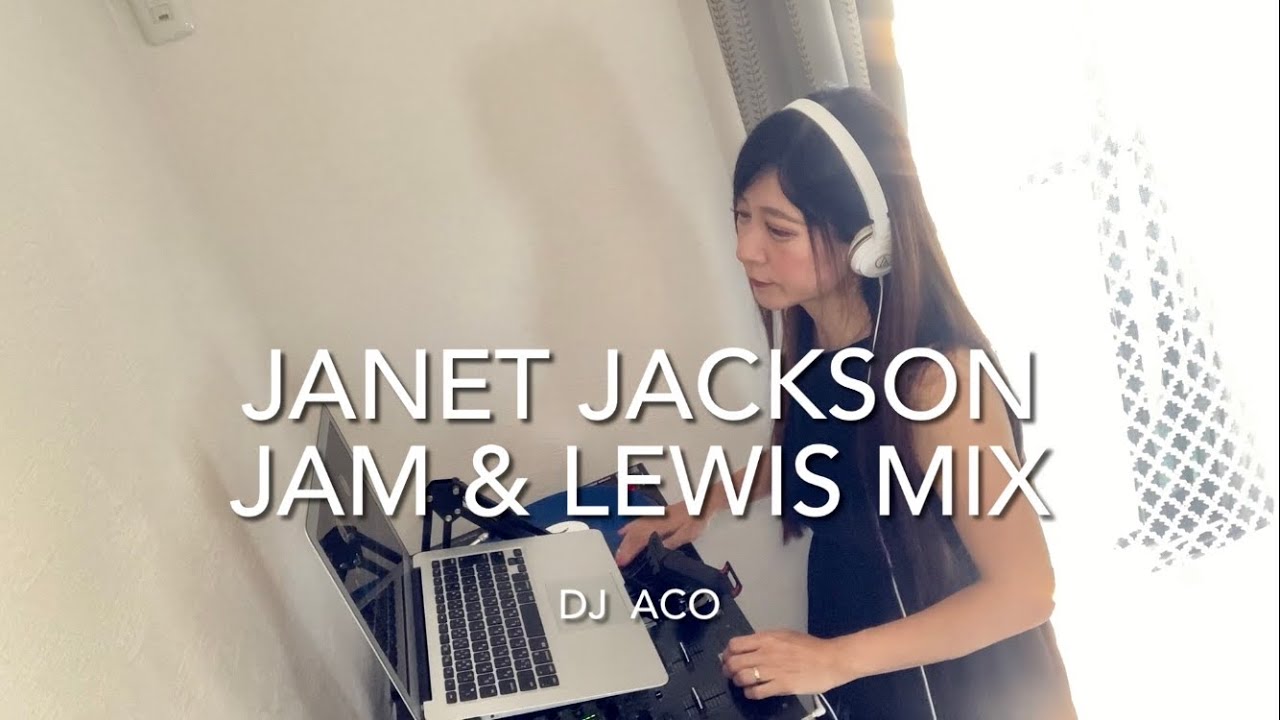 Janet Jackson💃Jam & Lewis Mix