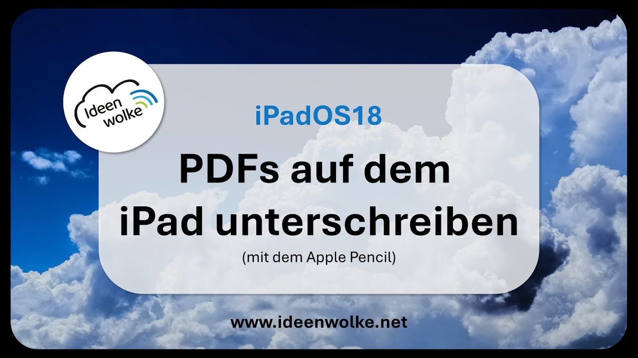 PDF Dokumente auf dem iPad unterschreiben (iPad Tutorial iPadOS18)