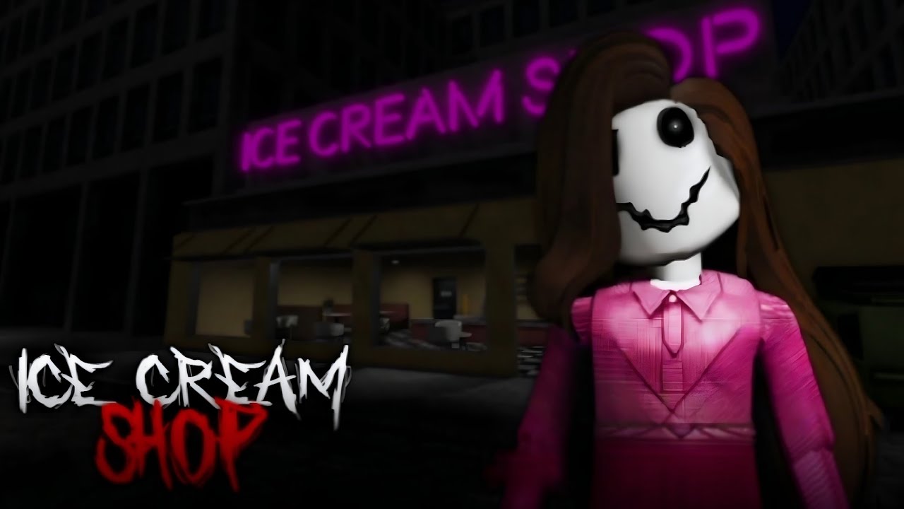 Ice Cream Shop [HORROR] 