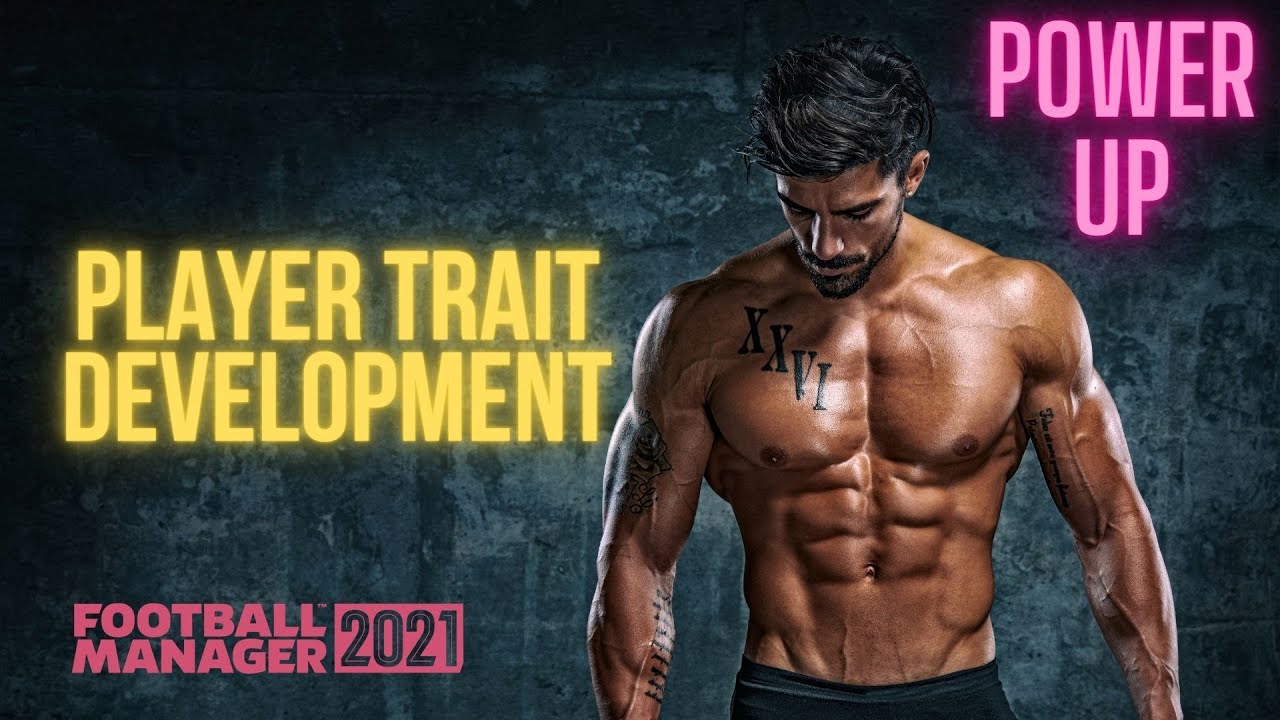 Player TRAIT TRAINING has CHANGED in a BIG WAY Football Manager 2021
