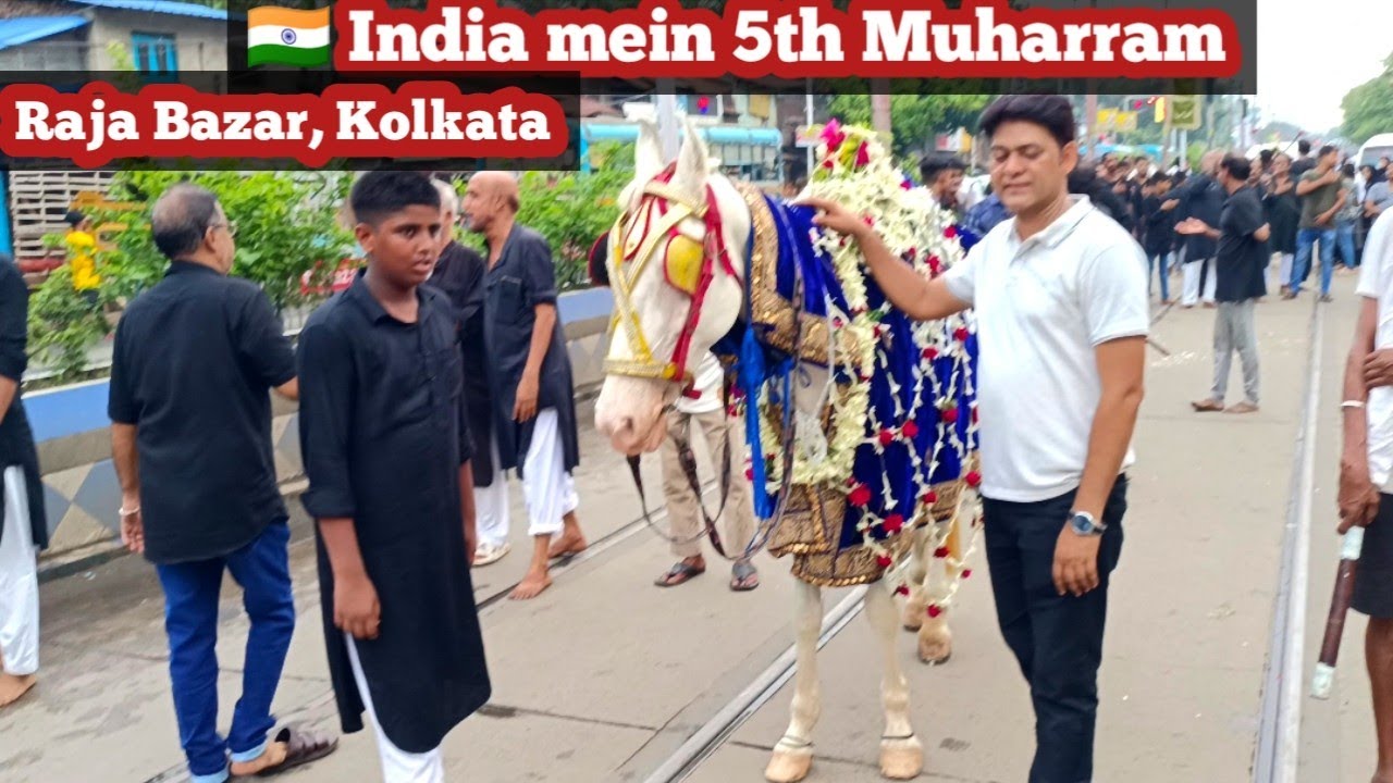 🔴India🇮🇳 Kolkata Raja Bazar Muharram 2025 juloos e aza  Muhharam 2025 Kolkata raja bazar | muharram