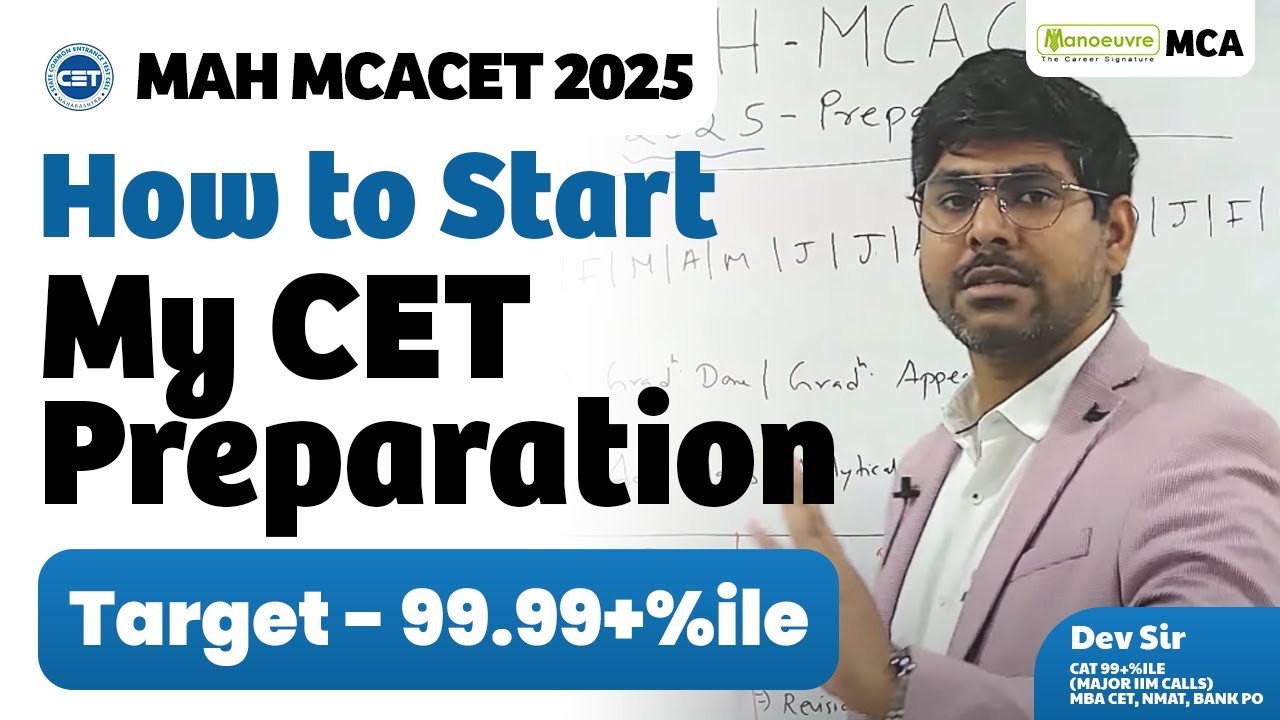 How To Start MAH MCACET 2025 Exam Preparation? Score 99.99%ile | MAH MCA CET Preparation Strategy